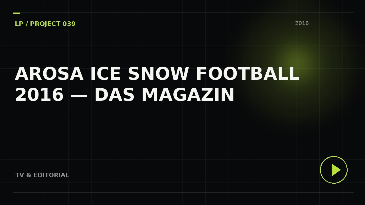 Arosa Ice Snow Football 2016 — DAS MAGAZIN