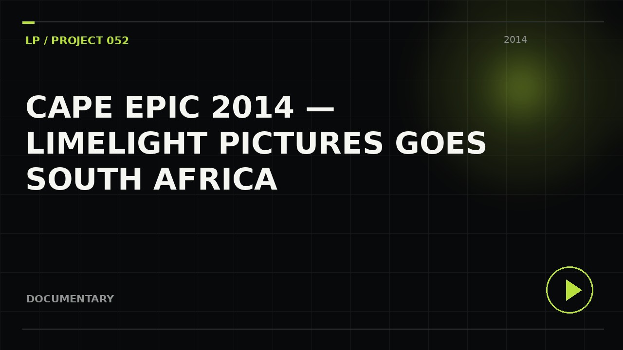 CAPE EPIC 2014 — Limelight Pictures Goes South Africa
