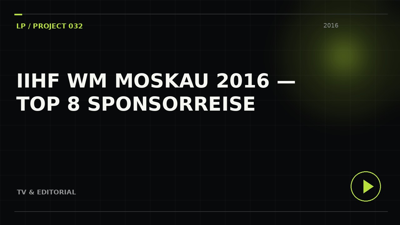 IIHF WM Moskau 2016 — TOP 8 Sponsorreise