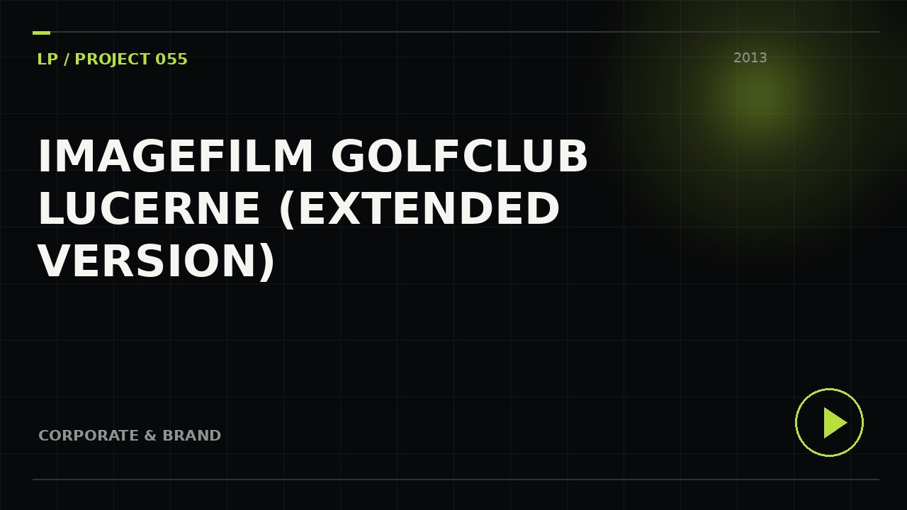 Imagefilm Golfclub Lucerne (extended Version)