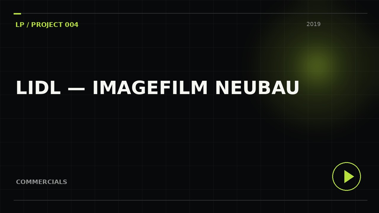 LIDL — Imagefilm Neubau