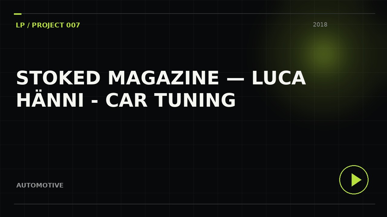 Stoked Magazine — Luca Hänni - Car Tuning